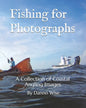 Fishing for Photographs: A Collection of Coastal Angling Images - Paperback