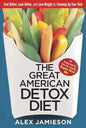 The Great American Detox Diet: 8 Weeks to Weight Loss and Well-Being - Paperback