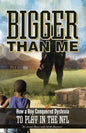Bigger Than Me - Paperback