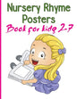 Nursery Rhymes Posters Book for kids 2-7: Perfect Interactive and Educational Gift for Baby, Toddler 1-3 and 2-4 Year Old Girl and Boy - Paperback