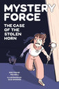 The Case of the Stolen Horn: Mystery Force Book Two - Paperback