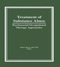 Treatment of Substance Abuse: Psychosocial Occupational Therapy Approaches - Hardcover