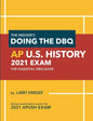 The Insider's Doing the DBQ AP U.S. History 2021 Exam: The Essential DBQ Guide - Paperback