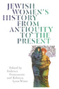 Jewish Women's History from Antiquity to the Present - Paperback