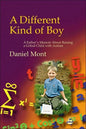 Different Kind of Boy: A Father's Memoir about Raising a Gifted Child with Autism - Paperback