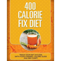 400 Calorie Fix Diet: Track Your Diet Success (with Food Pyramid, Calorie Guide and BMI Chart) - Paperback