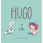 Hugo and Ella - Hardcover