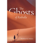The Ghosts of Rathalla - Hardcover