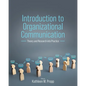 Introduction to Organizational Communication: Theory and Research into Practice - Paperback