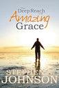 The Deep Reach of Amazing Grace - Paperback