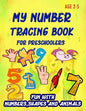 My Number Tracing Book For Preschoolers: Give your child all the practice, Math Activity Book, practice for preschoolers, First Handwriting, Coloring - Paperback