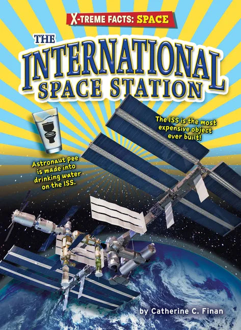 The International Space Station - Library Binding