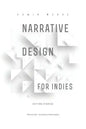 Narrative Design for Indies: Getting Started - Paperback