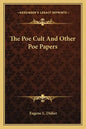 The Poe Cult and Other Poe Papers - Paperback