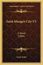 Saint Mungo's City V3: A Novel (1884) - Paperback