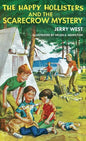 The Happy Hollisters and the Scarecrow Mystery: HARDCOVER Special Edition - Hardcover