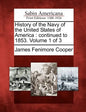 History of the Navy of the United States of America: Continued to 1853. Volume 1 of 3 - Paperback