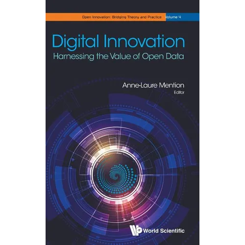 Digital Innovation: Harnessing the Value of Open Data - Hardcover