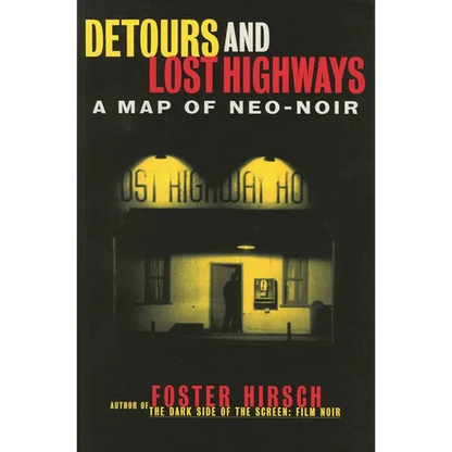 Detours and Lost Highways: A Map of Neo-Noir - Paperback