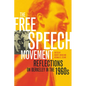 The Free Speech Movement: Reflections on Berkeley in the 1960s - Paperback