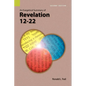 An Exegetical Summary of Revelation 12-22, 2nd Edition - Paperback