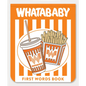 Whatababy: A Board Book of Whataburger First Words - Board Book