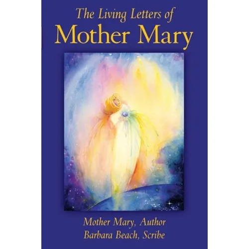 The Living Letters of Mother Mary - Paperback