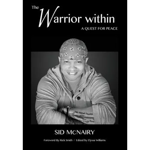 The Warrior Within: a quest for peace - Hardcover