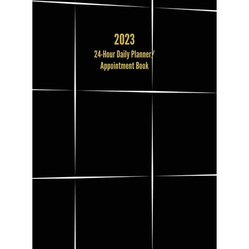 2023 24-Hour Daily Planner/ Appointment Book: Dot Grid Design (One Page per Day) - Hardcover