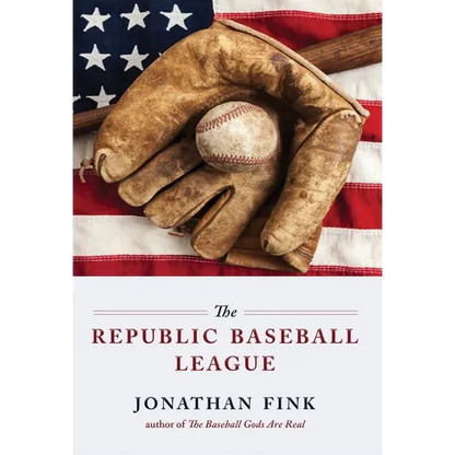 The Republic Baseball League - Hardcover