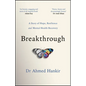 Breakthrough: A Story of Hope, Resilience and Mental Health Recovery - Paperback