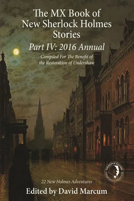 The MX Book of New Sherlock Holmes Stories Part IV: 2016 Annual - Paperback