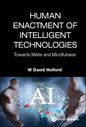 Human Enactment of Intelligent Technologies: Towards Metis and Mindfulness - Hardcover