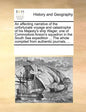 An Affecting Narrative of the Unfortunate Voyage and Catastrophe of His Majesty's Ship Wager, One of Commodore Anson's Squadron in the South Sea Exped - Paperback