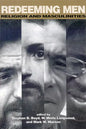 Redeeming Men: Religion and Masculinities - Paperback