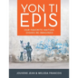 Yon Ti Epis: Our Favorite Haitian Dishes Re-Imagined - Paperback