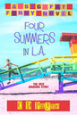 Four Summers in L.A.: The Nick Davidson Story - Paperback