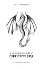 Legendary Cryptids: Illustrated Version - Paperback