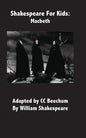 Shakespeare for Kids: Macbeth - Paperback