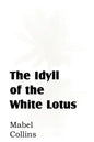 The Idyll of the White Lotus - Paperback