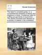 The Taylor's Complete Guide; Or, a Comprehensive Analysis of Beauty and Elegance in Dress. Containing Rules for Cutting Out Garments of Every Kind, .. - Paperback