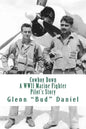 Cowboy Down: A WWII Marine Fighter Pilot's Story - Paperback