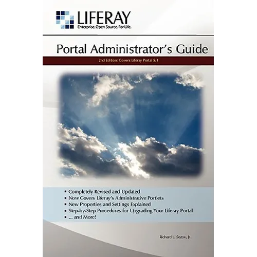 Liferay Administrator's Guide, 2nd Edition - Paperback