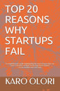 Top 20 Reasons Why Startups Fail - Paperback