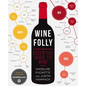 Wine Folly: The Essential Guide to Wine - Paperback
