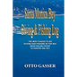 Santa Monica Bay Diving and Fishing Log: The Best Places to go Diving and Fishing in the Bay from Malibu Point to Marina Del Rey - Paperback