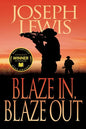 Blaze In, Blaze Out - Paperback