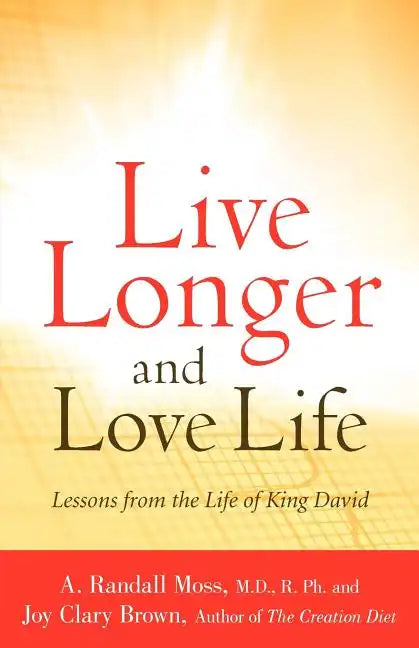 Live Longer and Love Life - Paperback