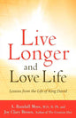 Live Longer and Love Life - Paperback