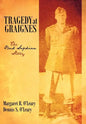 Tragedy at Graignes: The Bud Sophian Story - Hardcover